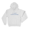 I Love Complaining Unisex Hoodie White